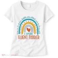 I Speak Fluent Toddler Funny Women's T-Shirt thumb 0