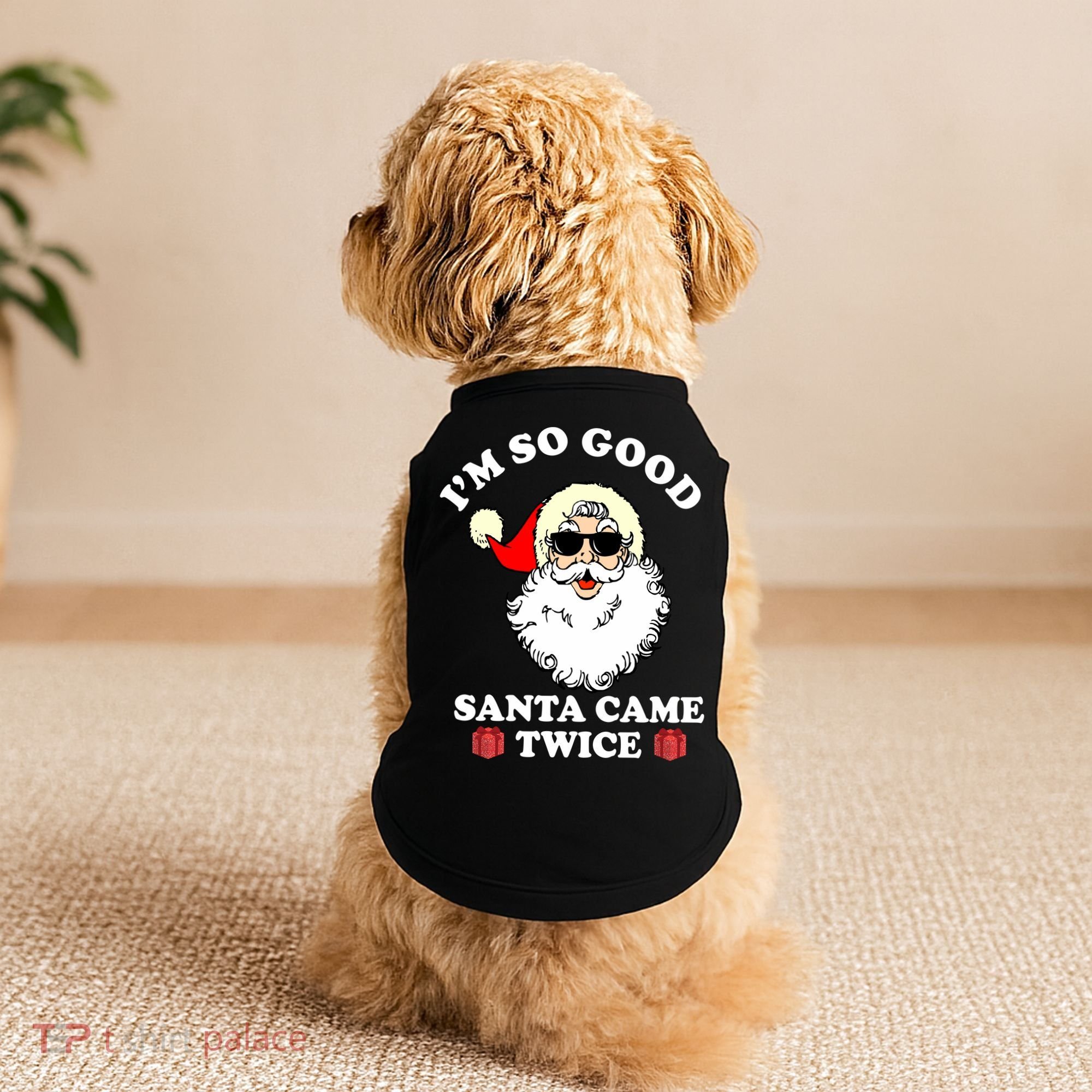 Im So Good Santa Came Twice Holiday Doggie Tank