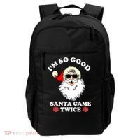 Im So Good Santa Came Twice Holiday Backpack thumb 0