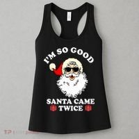 Im So Good Santa Came Twice Holiday Women's Tank Top thumb 3