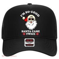 Im So Good Santa Came Twice Holiday Hat thumb 0