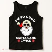 Im So Good Santa Came Twice Holiday Tank Top thumb 2