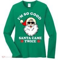 Im So Good Santa Came Twice Holiday Women's Long Sleeve Shirt thumb 0