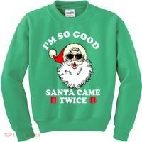 Im So Good Santa Came Twice Holiday Kids Sweatshirt thumb 0