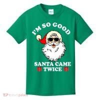 Im So Good Santa Came Twice Holiday Kids T-Shirt thumb 0