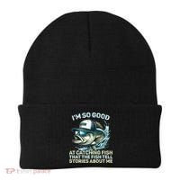 Im So Good At Catching Fish That The Fish Tell Stories Beanie thumb 0