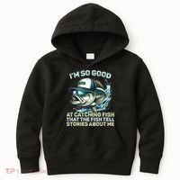 Im So Good At Catching Fish That The Fish Tell Stories Kids Hoodie thumb 0