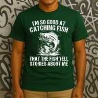 Im So Good At Catching Fish That The Fish Tell Stories About Me T-Shirt thumb 3
