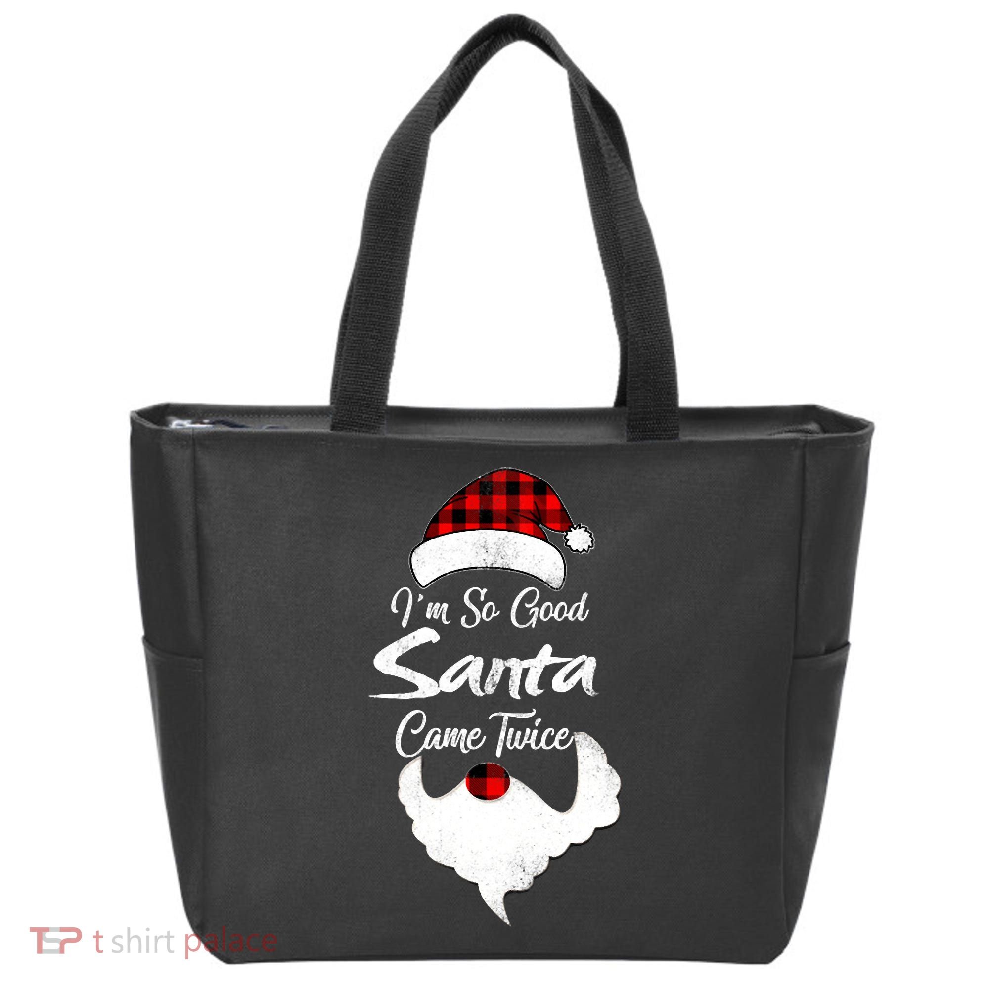 I'm So Good Santa Came Twice Naughty Ugly Christmas Tote Bag
