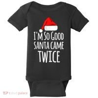 I'm So Good Santa Came Twice Funny Christmas Baby Bodysuit thumb 0