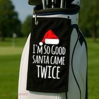 I'm So Good Santa Came Twice Funny Christmas Golf Towel thumb 2