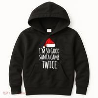 I'm So Good Santa Came Twice Funny Christmas Kids Hoodie thumb 0