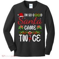 I'm So Good Santa Came Twice Kids Long Sleeve Shirt thumb 0