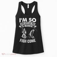 I'm So Good With My Rod I Make Fish Come Women's Tank Top thumb 0