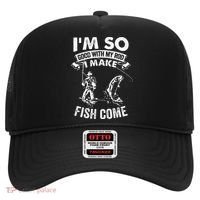 I'm So Good With My Rod I Make Fish Come Hat thumb 0