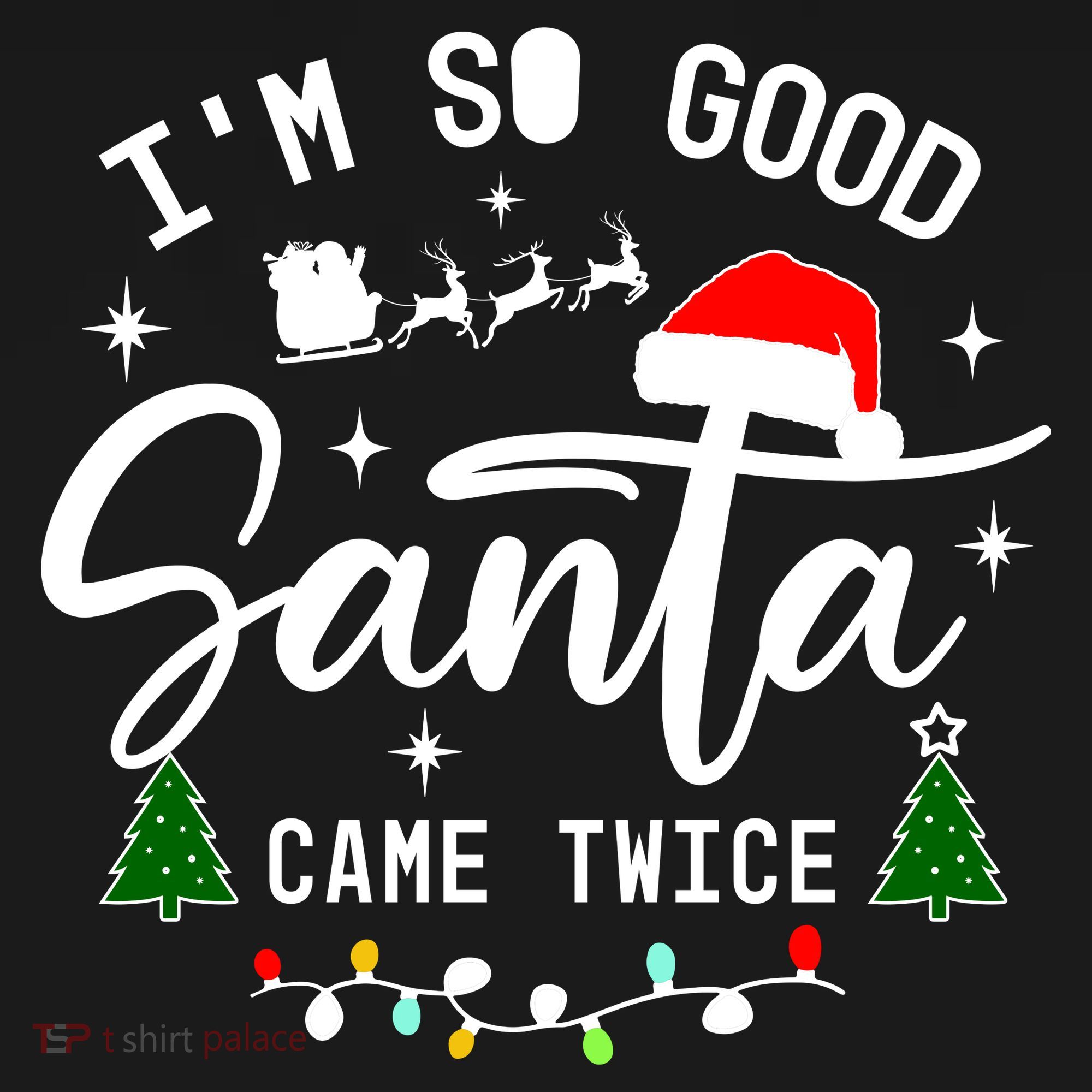 Im So Good Santa Came Twice Funny Christmas Lights Women's Hoodie