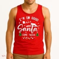 Im So Good Santa Came Twice Funny Christmas Lights Tank Top thumb 3
