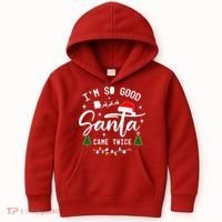 Im So Good Santa Came Twice Funny Christmas Lights Kids Hoodie thumb 0