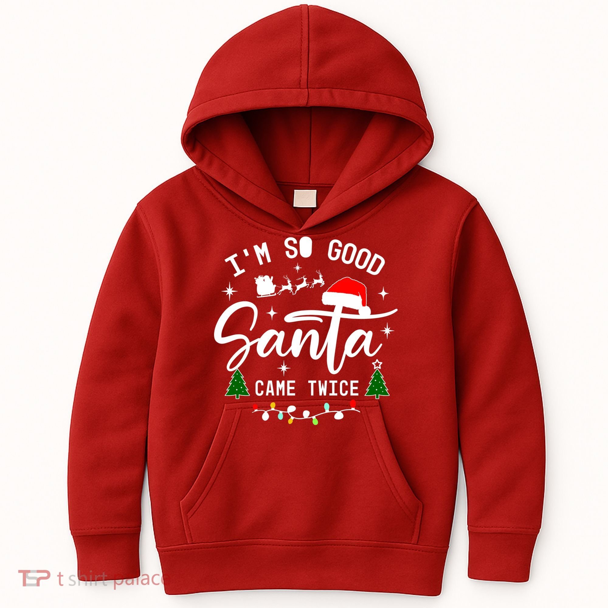 Im So Good Santa Came Twice Funny Christmas Lights Kids Hoodie