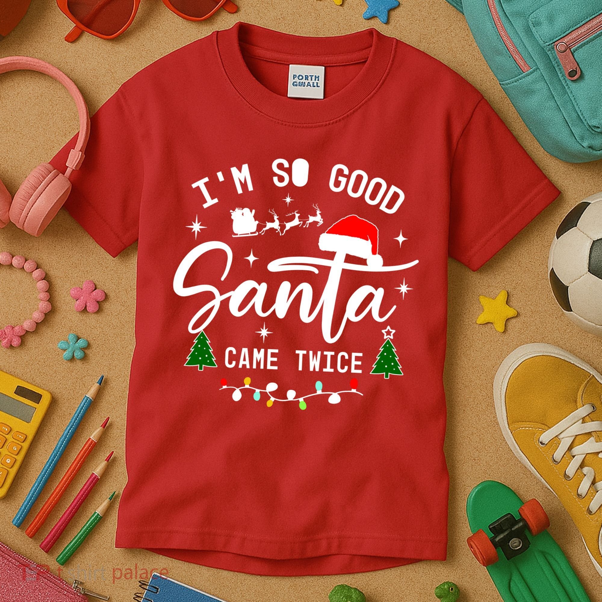 Im So Good Santa Came Twice Funny Christmas Lights Kids T-Shirt