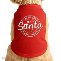 Im So Good Santa Came Twice Funny Christmas Logo Doggie Tank thumb 0