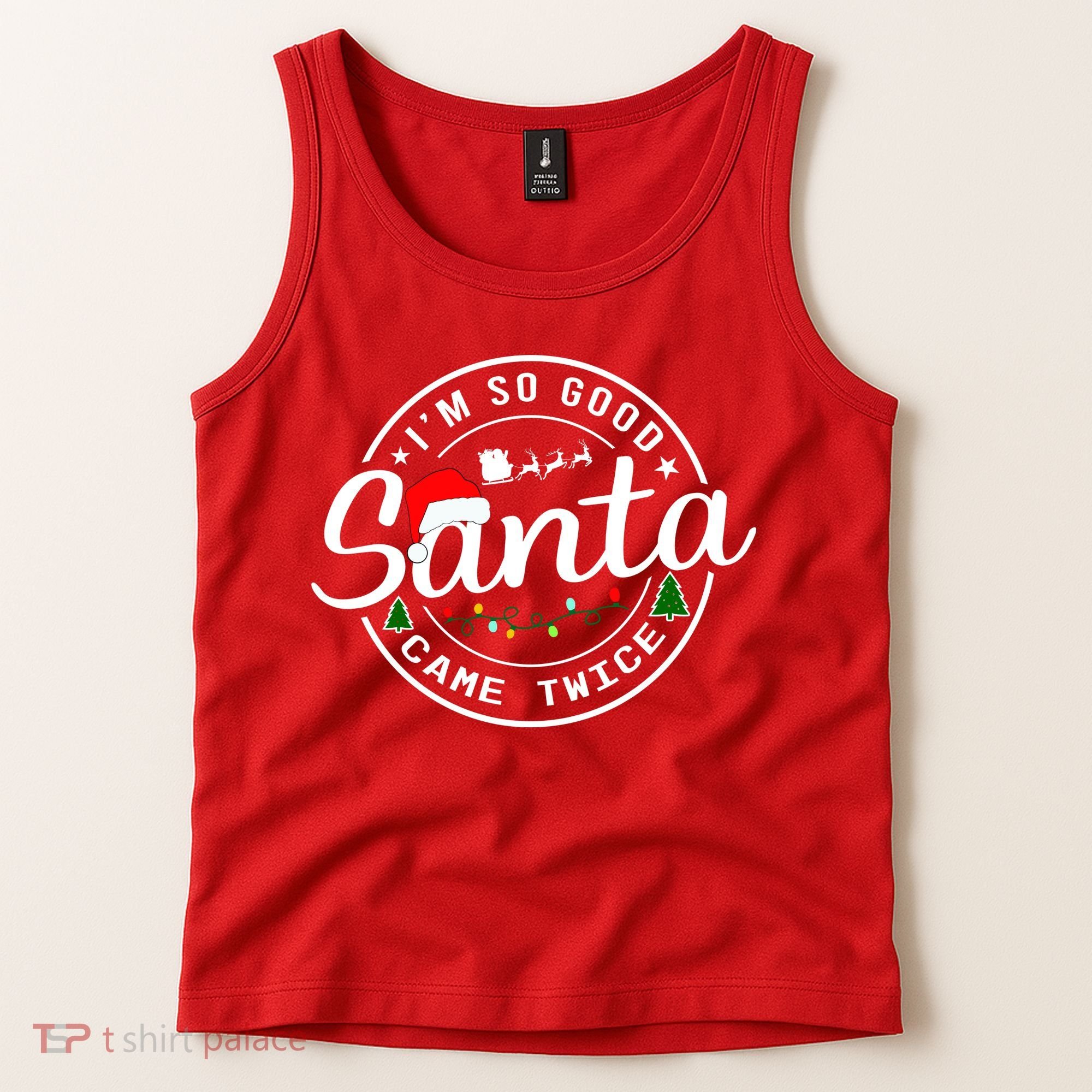 Im So Good Santa Came Twice Funny Christmas Logo Tank Top