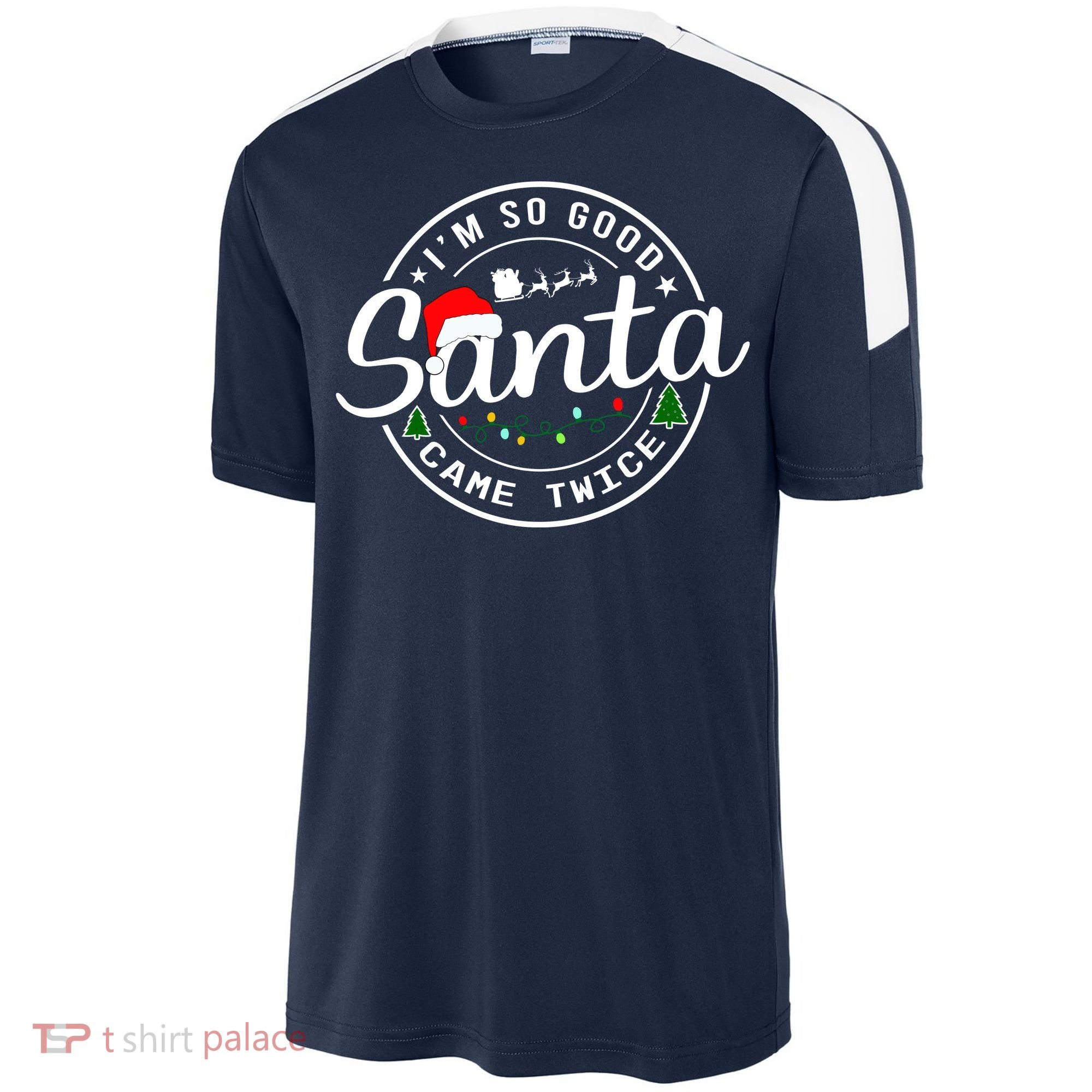 Im So Good Santa Came Twice Funny Christmas Logo Sport-Tek Competitor United Soccer Jersey