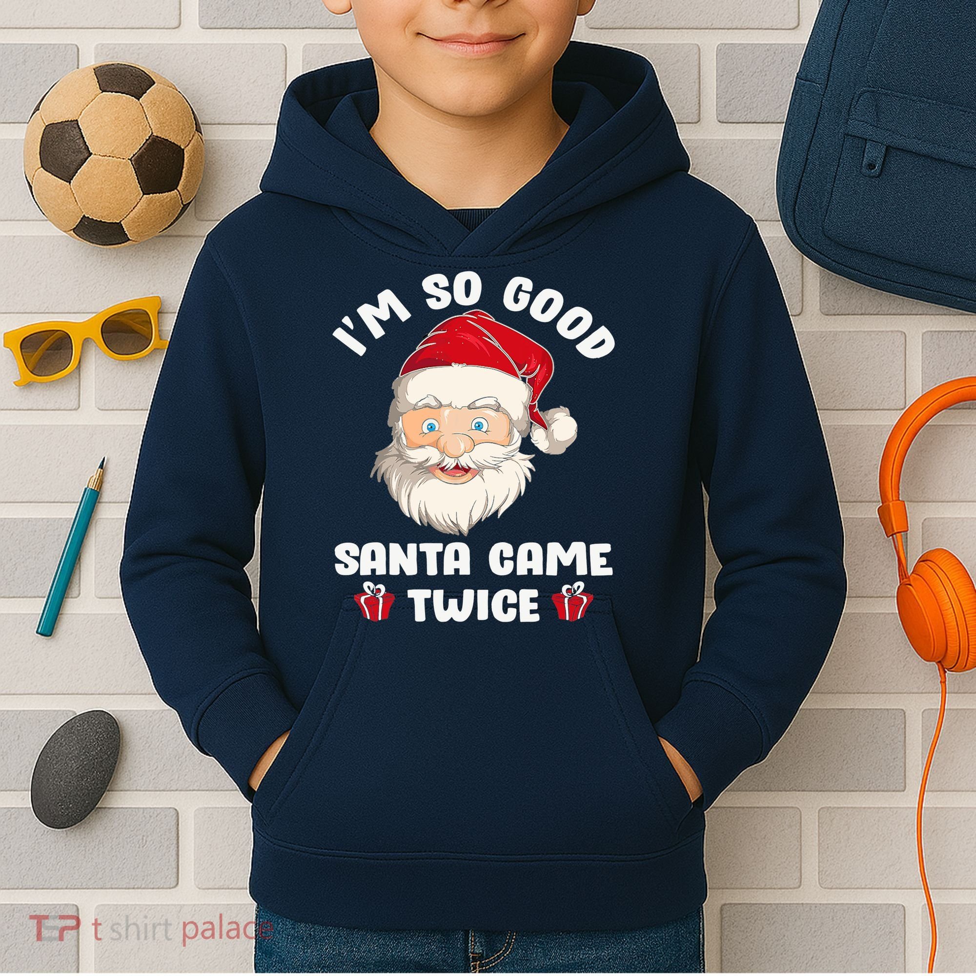 I'm So Good Santa Came Twice Funny Christmas Pajama Humor Kids Hoodie