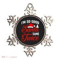 Im So Good Santa Came Twice Naughty Ugly Dirty Santa Gift Ornament thumb 0