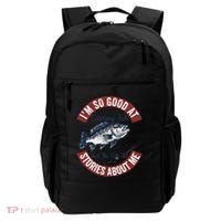 IM So Good At Catching Fish That The Fish Tell Stories Backpack thumb 0