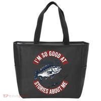 IM So Good At Catching Fish That The Fish Tell Stories Tote Bag thumb 0