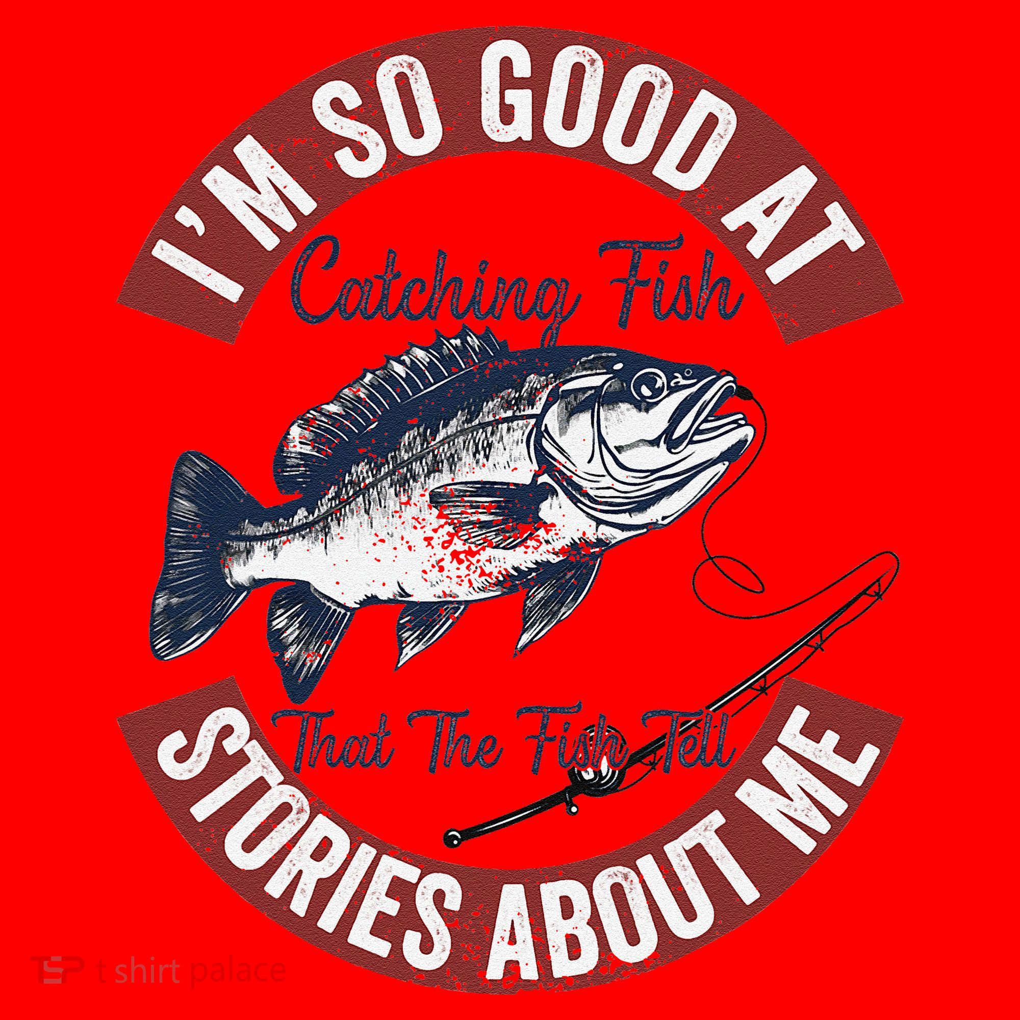 IM So Good At Catching Fish That The Fish Tell Stories Santa Hat