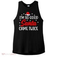 I'm So Good Santa Came Twice Funny Christmas Ladies PosiCharge Tri-Blend Wicking Tank thumb 0