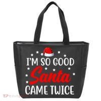 I'm So Good Santa Came Twice Funny Christmas Tote Bag thumb 0