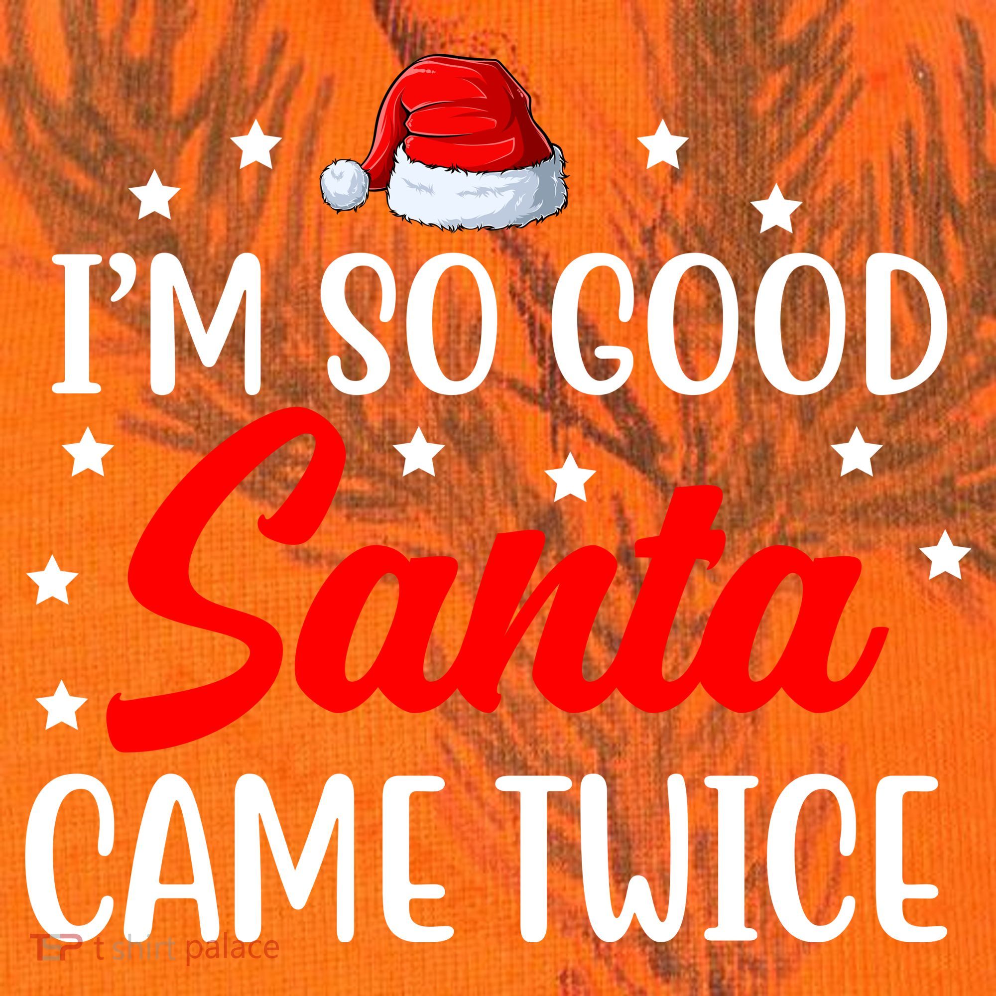 I'm So Good Santa Came Twice Funny Christmas Kati Licensed 12" Camo Cuffed Beanie