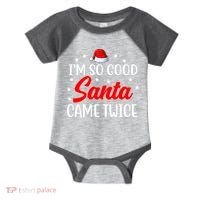 I'm So Good Santa Came Twice Funny Christmas Infant Baby Jersey Bodysuit thumb 0