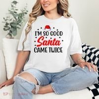 I'm So Good Santa Came Twice Funny Christmas Comfort Colors T-Shirt thumb 2