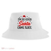 I'm So Good Santa Came Twice Funny Christmas Sustainable Bucket Hat thumb 0