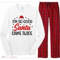 I'm So Good Santa Came Twice Funny Christmas Long Sleeve Pajama Set thumb 0