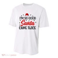 I'm So Good Santa Came Twice Funny Christmas Youth Performance Sprint T-Shirt thumb 0
