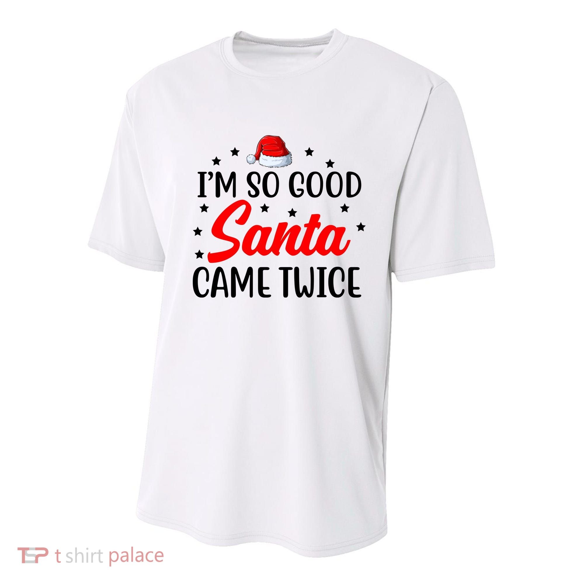 I'm So Good Santa Came Twice Funny Christmas Youth Performance Sprint T-Shirt