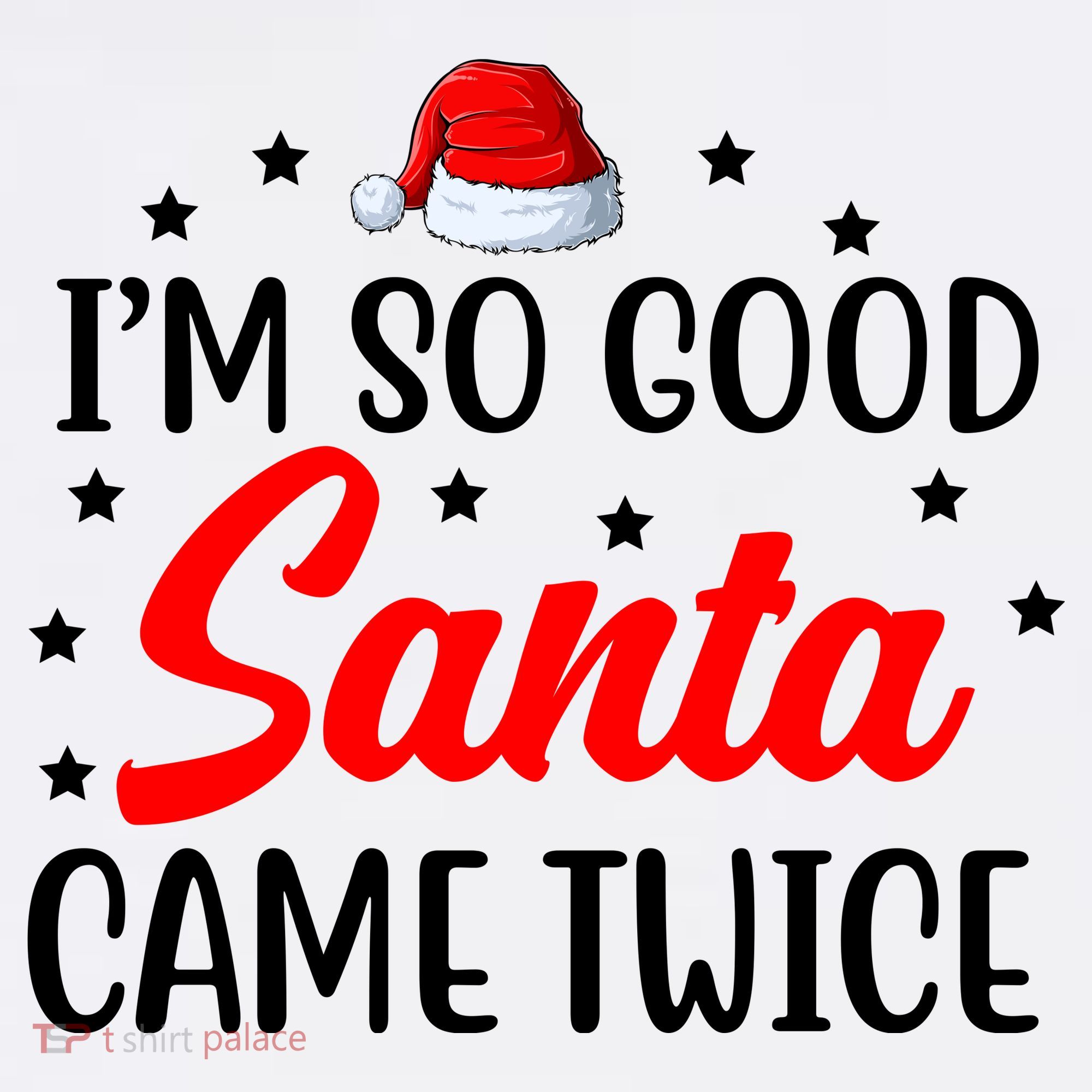 I'm So Good Santa Came Twice Funny Christmas Kids Plaid Pajama Set