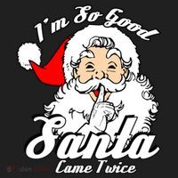 I'm So Good Santa Came Twice Funny Naughty Xmas Gift Beanie thumb 2