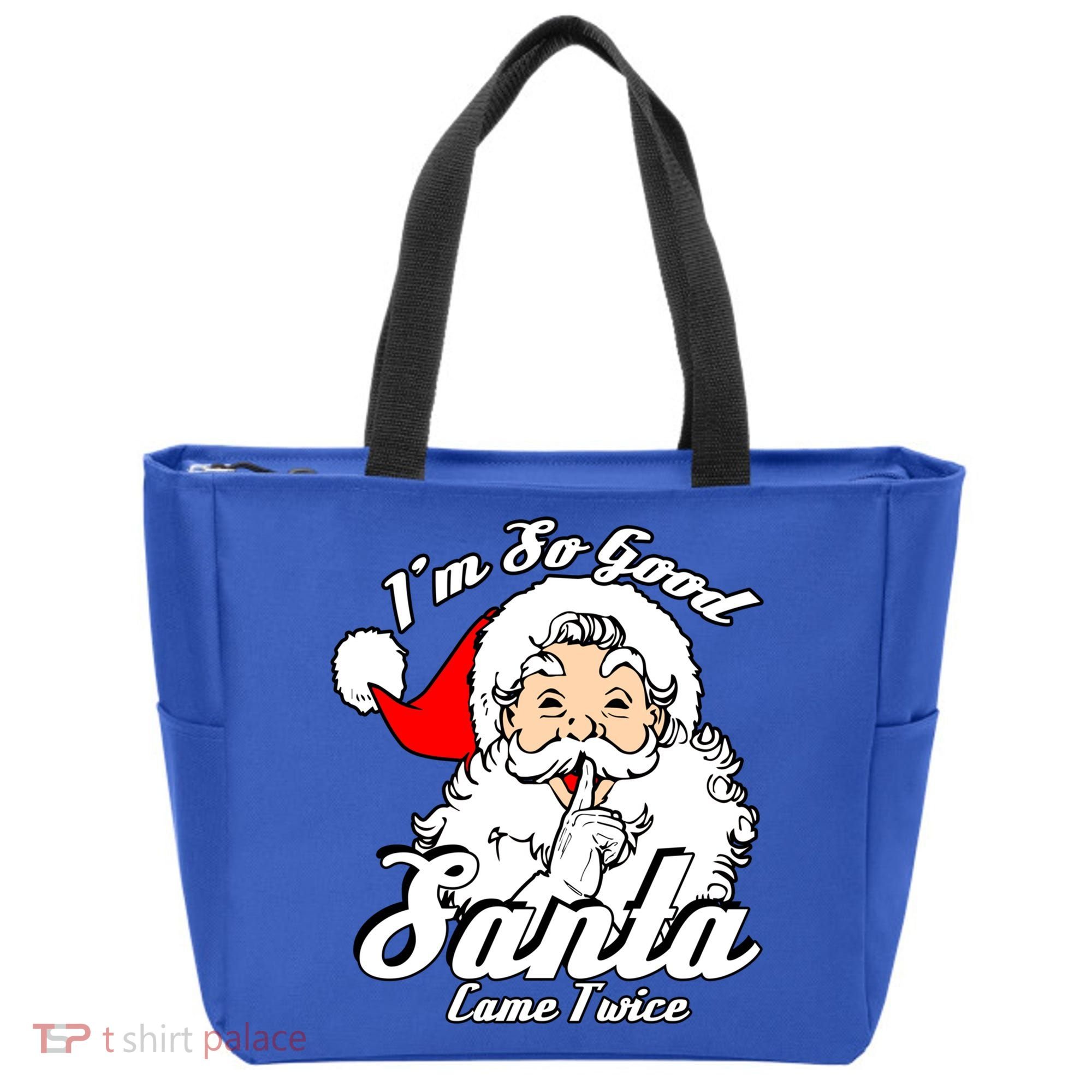 I'm So Good Santa Came Twice Funny Naughty Xmas Gift Tote Bag