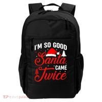 Im So Good Santa Came Twice Naughty Ugly Dirty Santa Gift Backpack thumb 0