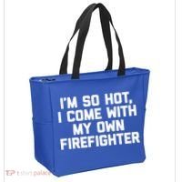 IM So Hot I Come With My Own Firefighter Funny Fire Cool Gift Tote Bag thumb 2