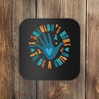 It Shouldn't Hurt To Be A Child Abuse Prevention Awareness Coaster thumb 0