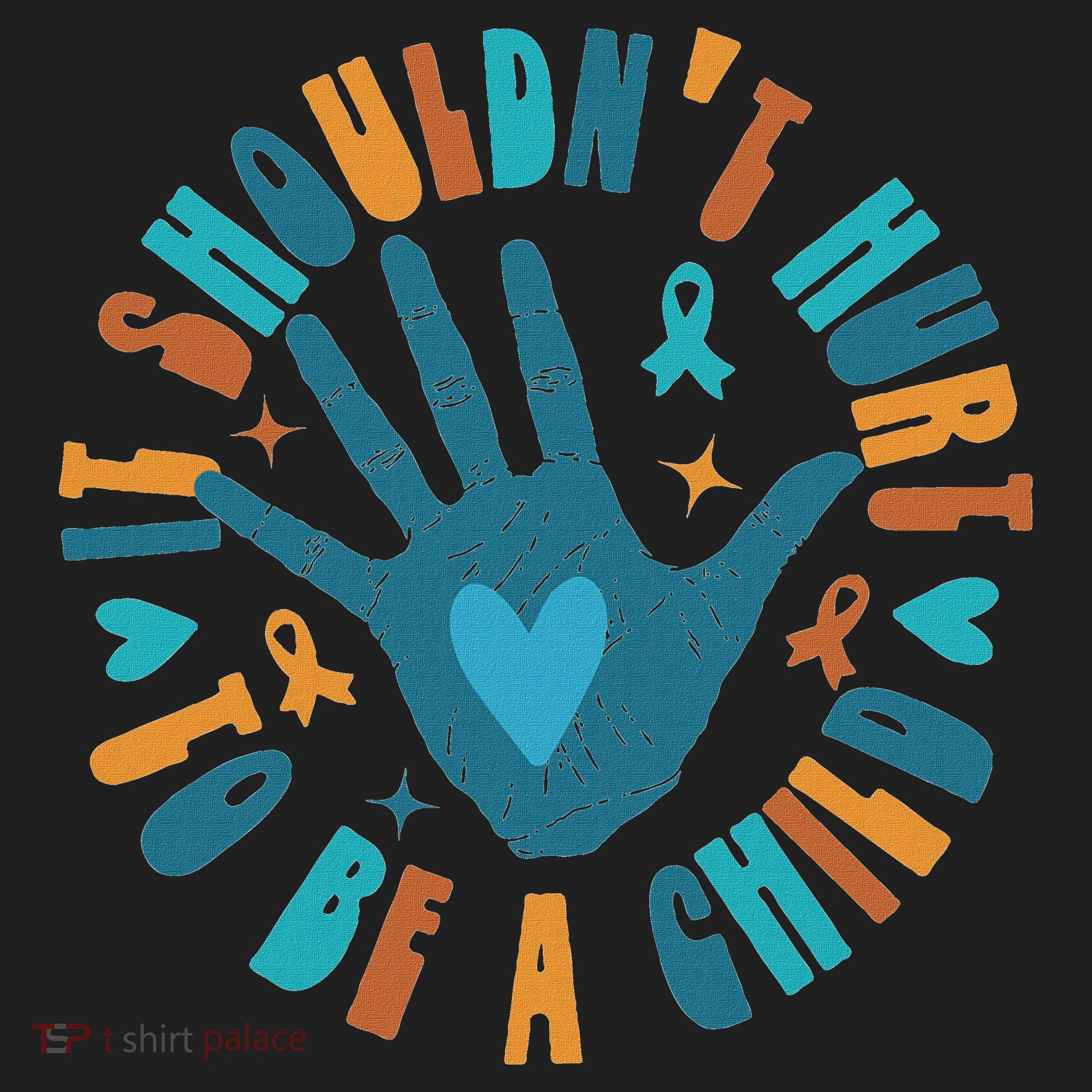 It Shouldn't Hurt To Be A Child Abuse Prevention Awareness Hat