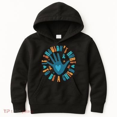 It Shouldn't Hurt To Be A Child Abuse Prevention Awareness Kids Hoodie