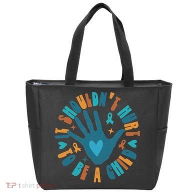 It Shouldn't Hurt To Be A Child Abuse Prevention Awareness Tote Bag
